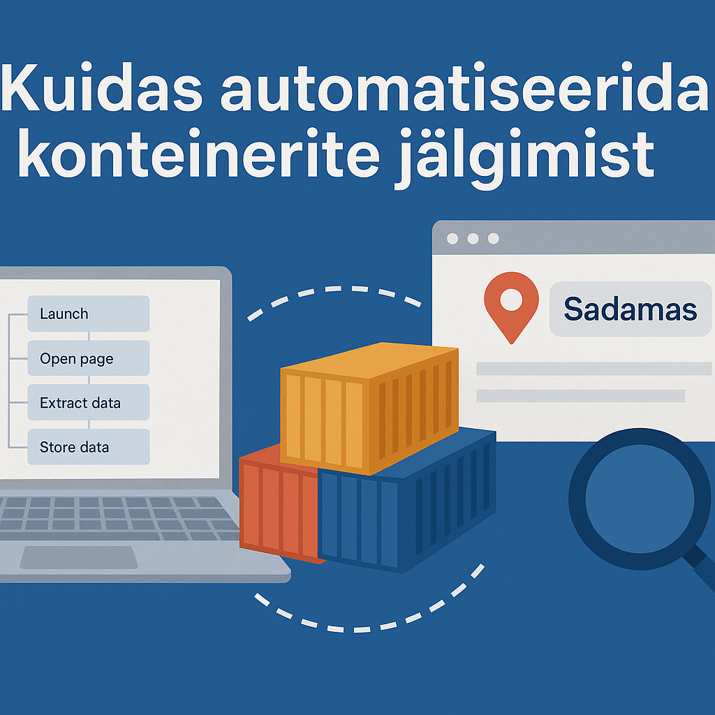 Read more about the article Kuidas automatiseerisime konteinerite jälgimise
