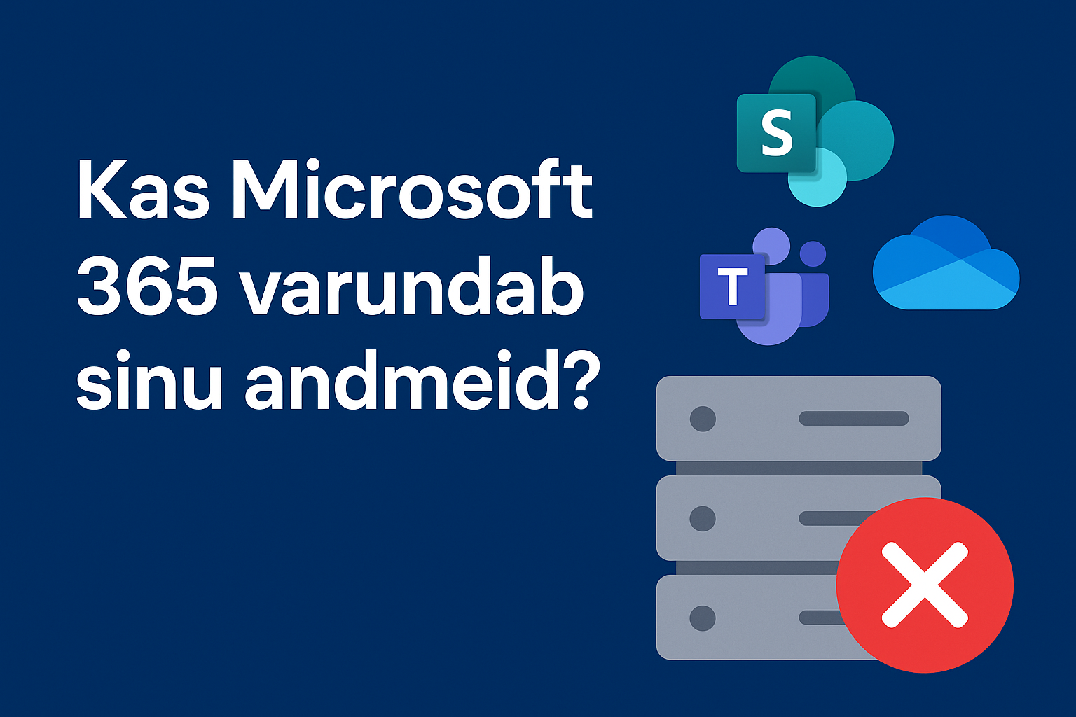 Read more about the article Kas su SharePoint ja Power Platform on päriselt varundatud? Mida Microsoft ei tee sinu eest